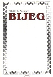 Bijeg (Milutin Nehajev)