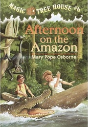 Afternoon on the Amazon (Mary Pope Osborne)