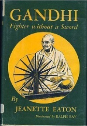 Gandhi, Fighter Without a Sword (Jeanette Eaton)