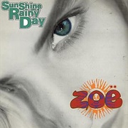Sunshine on a Rainy Day - Zoe