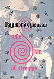 The Skin of Dreams (Raymond Queneau)