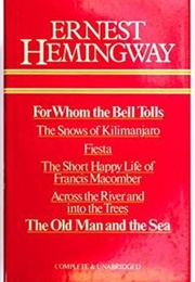 Ernest Hemingway Complete and Unabridged (Ernest Hemingway)