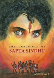 The Chronicle of Sapta Sindhu (Aporva Kala)
