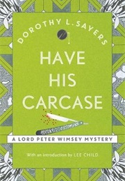 Have His Carcase (Dorothy L. Sayers)