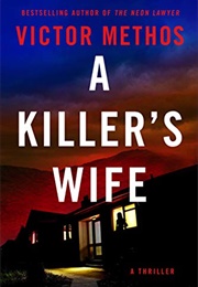 A Killer's Wife (Victor Methos)