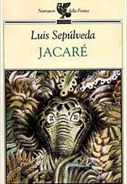 Jacaré (Luis Sepulveda)