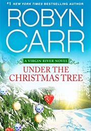 Under the Christmas Tree (Robyn Carr)