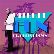 Fun - Pitbull Ft. Chris Brown
