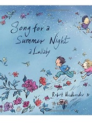 Song for a Summer Night (Robert Heidbreder)