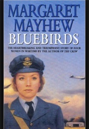 Bluebirds (Margaret Mayhew)