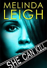 She Can Kill (Melinda Leigh)
