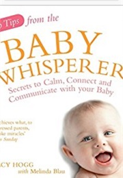 Top Tips From the Baby Whisperer (Tracy Hogg)