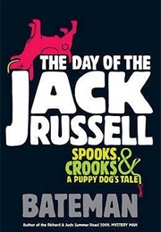 The Day of the Jack Russell (Colin Bateman)