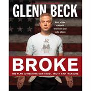 Broke: The Plan to Restore Our Trust, Truth and Treasure