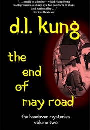 The End of May Road (D.L. Kung)
