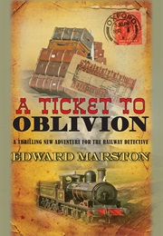 A Ticket to Oblivion (Edward Marston)