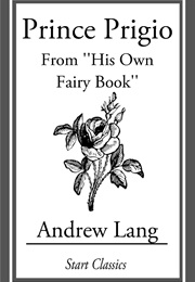 Prince Prigio (Andrew Lang)