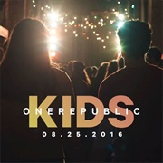 Kids - Onerepublic