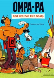 Ompa-Pa the Redskin (René Goscinny & Albert Uderzo)