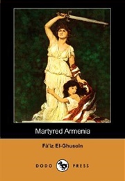 Martyred Armenia (Fa'iz El-Ghusein)