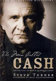 The Man Called Cash (Steve Turner)