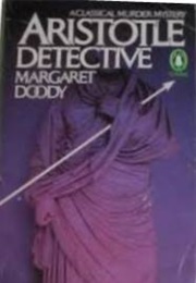 Aristotle Detective (Margaret Anne Doody)