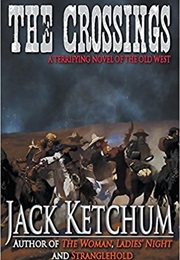 The Crossings (Jack Ketchum)