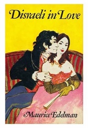 Disraeli Rising (Maurice Edelman)