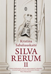 Silva Rerum II (Kristina Sabaliauskaite)