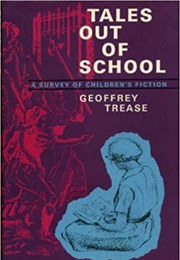 Tales Out of School (Geoffrey Trease)
