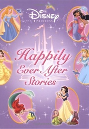 Disney Princess Happily Ever After Stories (Various)