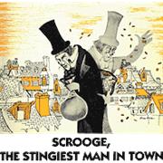 Scrooge, the Stingiest Man in Town