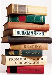 Bookmarked: Reading My Way From Hollywood to Brooklyn (Wendy W. Fairey)