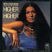 (Your Love Has Lifted Me) Higher and Higher - Rita Coolidge