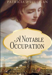 A Notable Occupation (Patricia O'Sullivan)