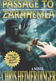 Passage to Zarahemla (Chris Heimerdinger)