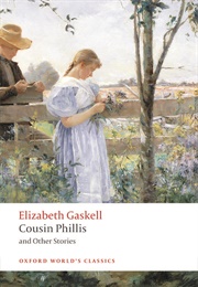 Cousin Phillis and Other Stories (Elizabeth Gaskell)