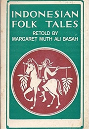 Indonesian Folk Tales (Margaret Muth Ali Basah)