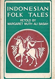 Indonesian Folk Tales (Margaret Muth Ali Basah)