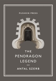 The Pendragon Legend (Antal Szerb)