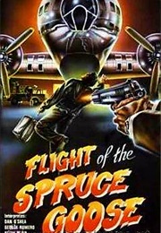 Flight of the Spruce Goose (1986)