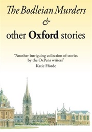 The Bodleian Murders and Other Oxford Stories (Alison Hoblyn)