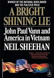 A Bright Shining Lie (Neil Sheehan)