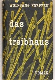 Das Treibhaus (Wolfgang Koeppen)