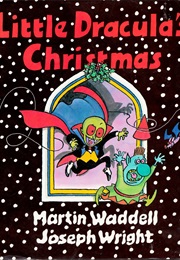 Little's Dracula Christmas (Martin Waddell)