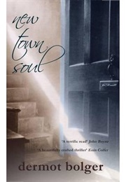 New Town Soul (Dermot Bolger)