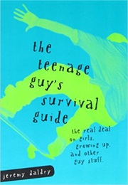 The Teenage Guy's Survival Guide (Jeremy Daldry)