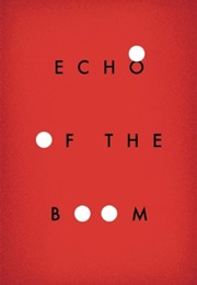 Echo of the Boom (Maxwell Neely-Cohen)