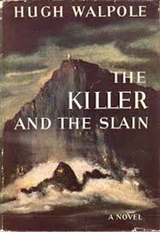 The Killer and the Slain (Hugh Walpole)