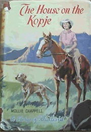 The House on the Kopje (Mollie Chappell)